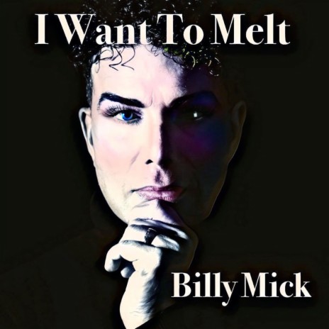 I Want to Melt | Boomplay Music