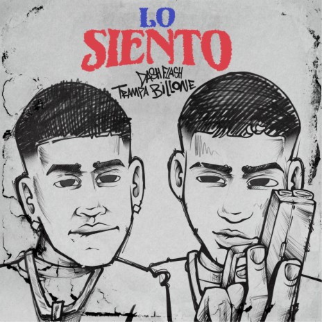 Lo Siento ft. Trampa Billone | Boomplay Music