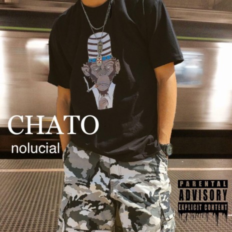 CHATO | Boomplay Music