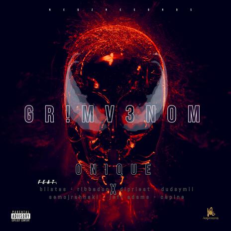 GRIM VENOM ft. BLISTAS, RIBBA DON, DIPRIEST, DUDSYMIL & SEMOJRAH NAKI | Boomplay Music