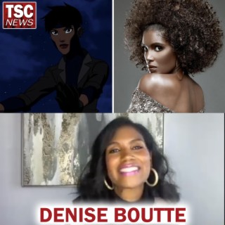 Actor Denise Boutte on #Unknown Film, DC‘s Young Justice: Phantoms, Master P