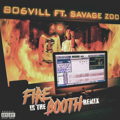 Fire In The Booth (Remix) ft. Savage Zoo | Boomplay Music