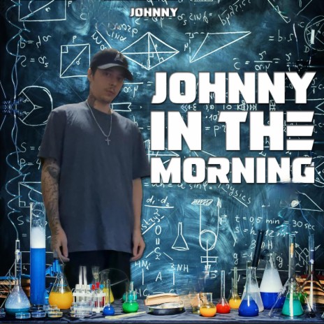 Johnny in the Morning | Boomplay Music