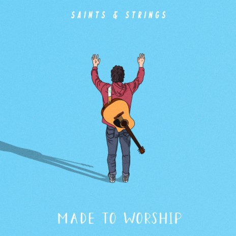 Made to Worship | Boomplay Music