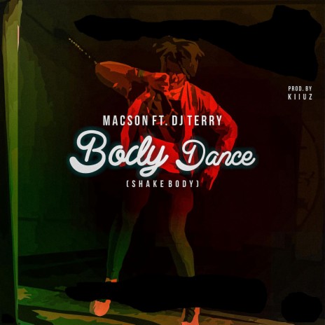 Body Dance (Shake Body) ft. DJ Terry | Boomplay Music
