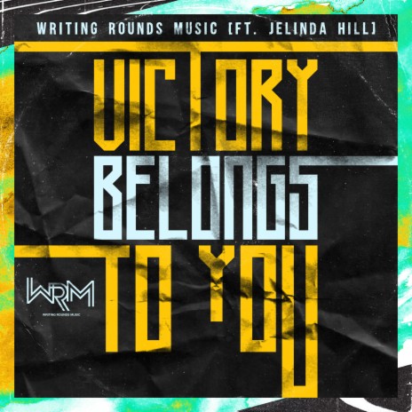 Victory Belongs to You ft. Jelinda Hill | Boomplay Music