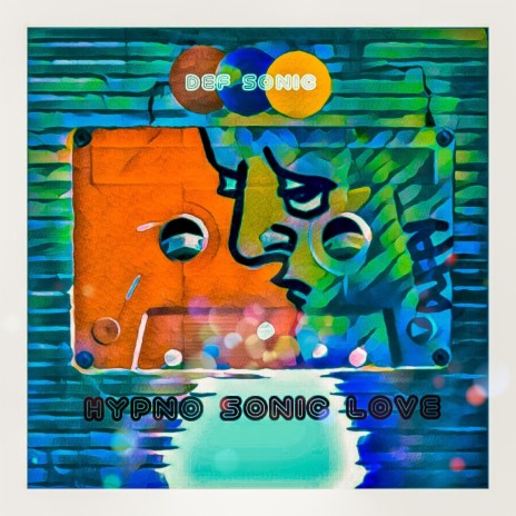 Hypno Sonic Love | Boomplay Music