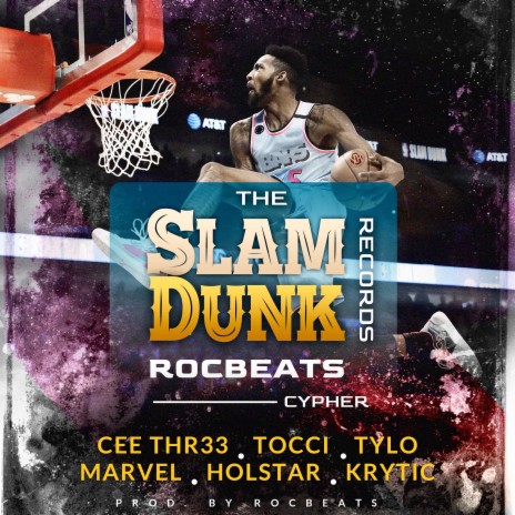 The Slam Dunk Records Rocbeats Cypher ft. Cee Thr33, Tocci, Tylo, Marvel & Krytic | Boomplay Music