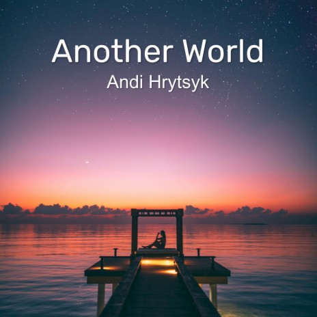 Another World | Boomplay Music