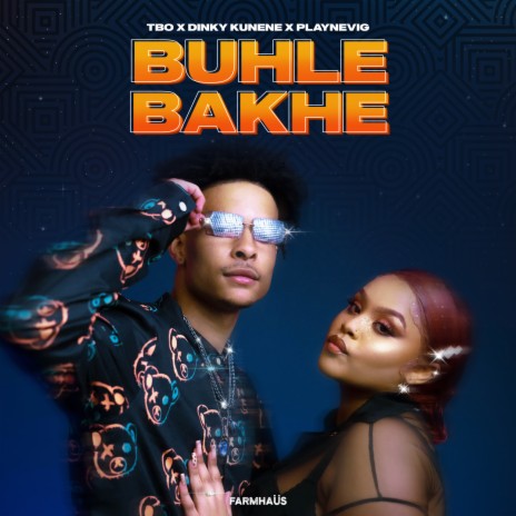 Buhle Bakhe ft. Dinky Kunene & PlayNevig | Boomplay Music