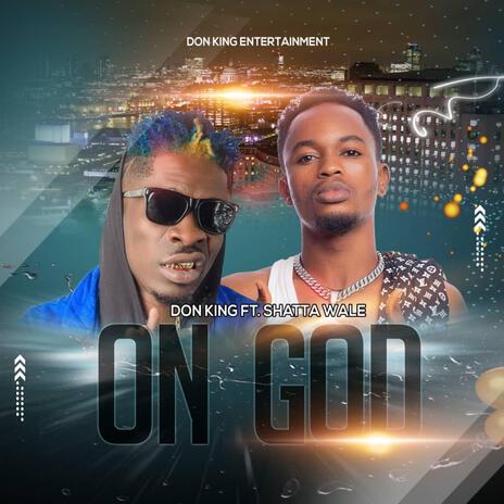 On God ft. Shatta Wale | Boomplay Music