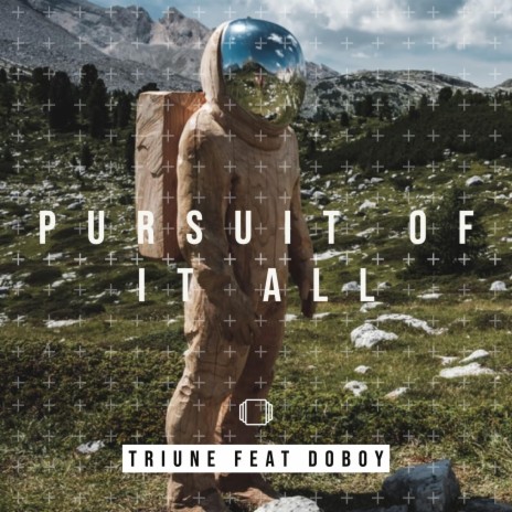 Pursuit Of It All (feat. DoBoy) | Boomplay Music
