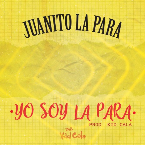 Yo Soy La Para (with Juanito La Para) | Boomplay Music