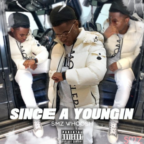 Since A Youngin | Boomplay Music