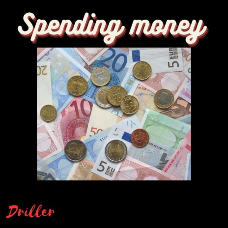 Spending Moneys | Boomplay Music
