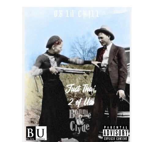 Just tha' 2 of us (Bonnie & Clyde) | Boomplay Music