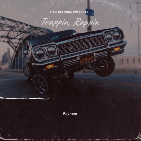 Trappin, Rappin | Boomplay Music