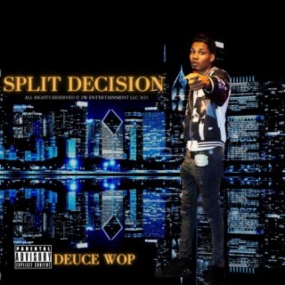 Split Decision