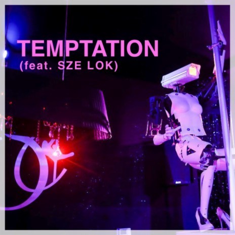 Temptation ft. Sze Lok