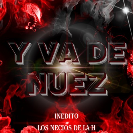 Y Va de Nuez | Boomplay Music