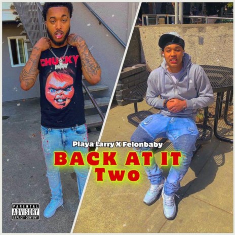 Back At it 2 ft. Felon Baby | Boomplay Music