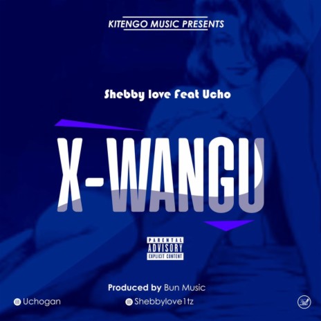 X wangu (feat. Shebby love)
