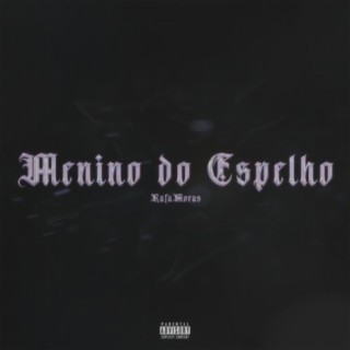 Menino do Espelho