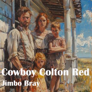 Cowboy Colton Red