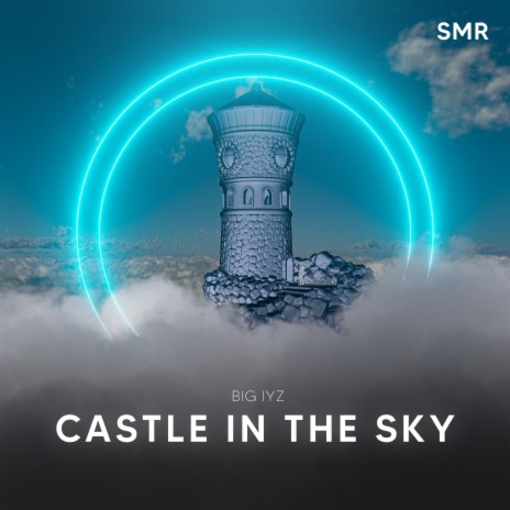 Castle In The Sky | Boomplay Music