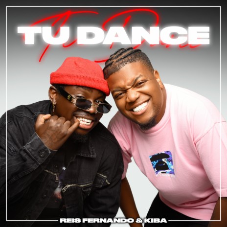 Tu Dance ft. Kiba | Boomplay Music