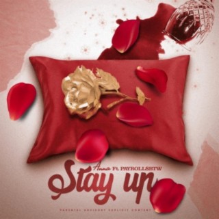 Stay Up (feat. Payroll$btw)