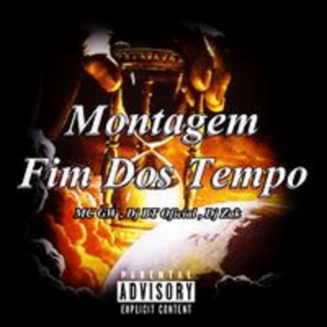 Montagem Fim Dos Tempo ft. Mc Gw