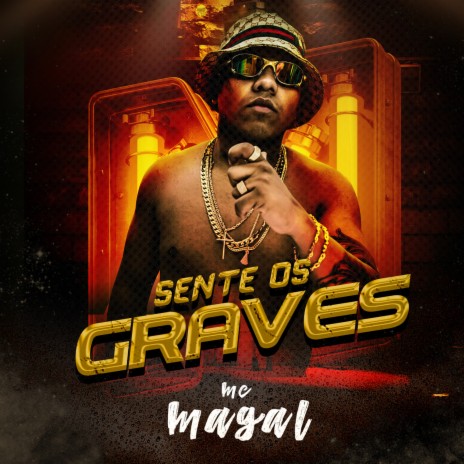 Sente Os Graves | Boomplay Music