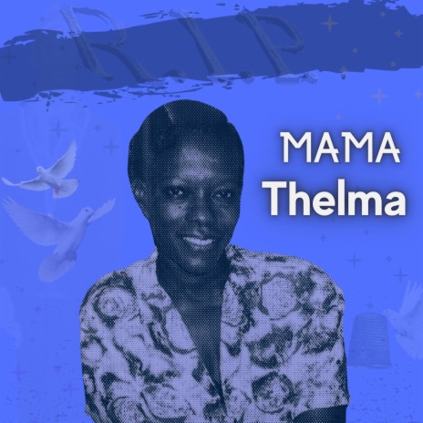 Mama Thelma (August 12th 2006)