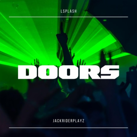 DOORS (Remastered) ft. LSPLASH & ANYWAYWELL | Boomplay Music