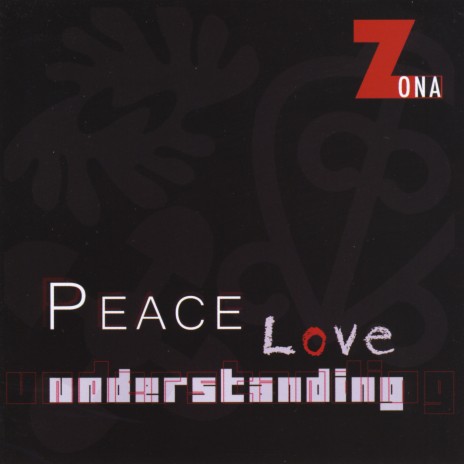 Peace Love and Understanding | Boomplay Music