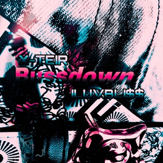 Bussdown (Ft. ILUVBLI$$)