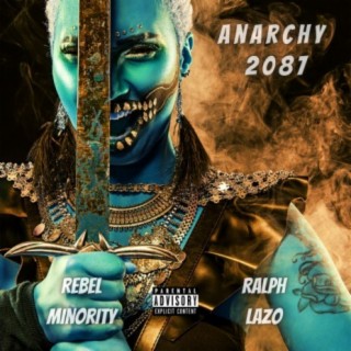 Anarchy 2087 (feat. Ralph Lazo)