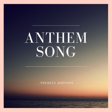 Anthem Song