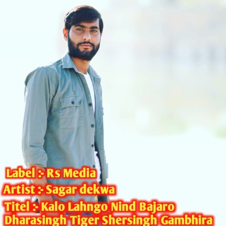 Kalo Lahngo Nind Bajaro Dharasingh Tiger Shershingh Gamghira | Boomplay Music