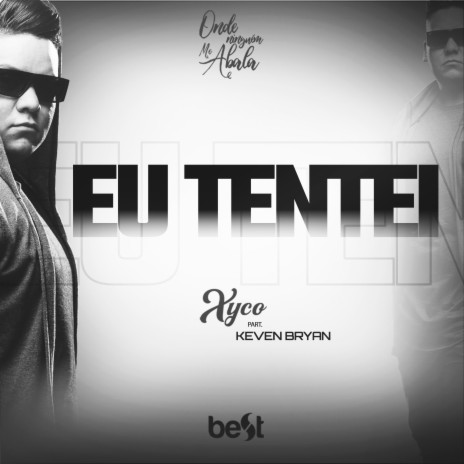 Eu Tentei ft. Keven Bryan | Boomplay Music