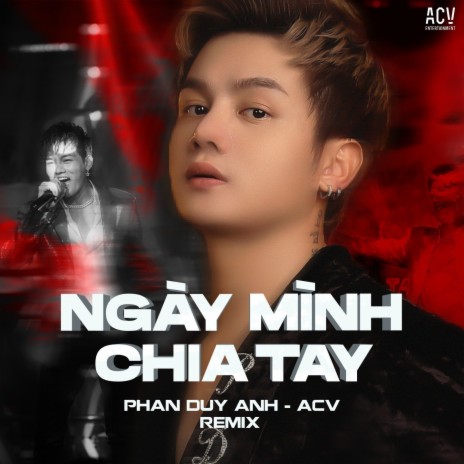 Ngày Mình Chia Tay (House Lak) ft. ACV | Boomplay Music