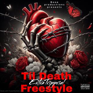 Til Death Freestyle