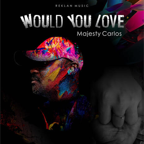 Would You Love | Boomplay Music