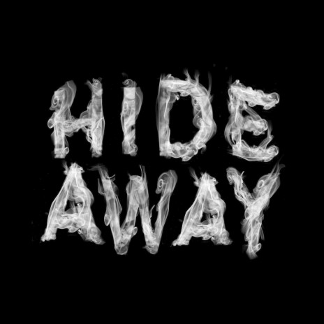 Hideaway | Boomplay Music