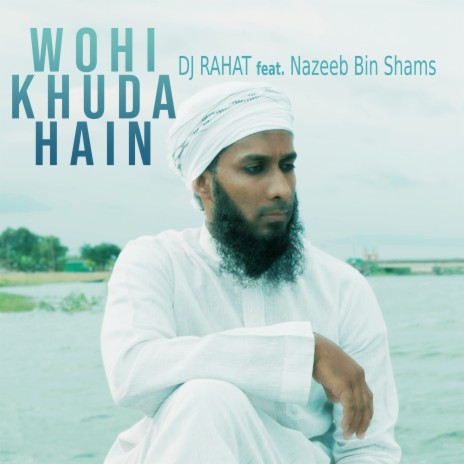 Wohi Khuda Hain | Boomplay Music