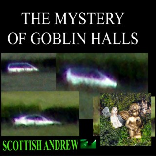 The Mystery of Goblin Halls (with. Callum Macleod)