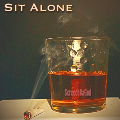 Sit Alone