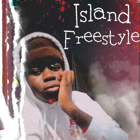 Island Freestyle | Boomplay Music