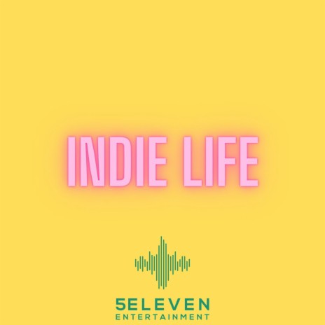 Indie Life | Boomplay Music